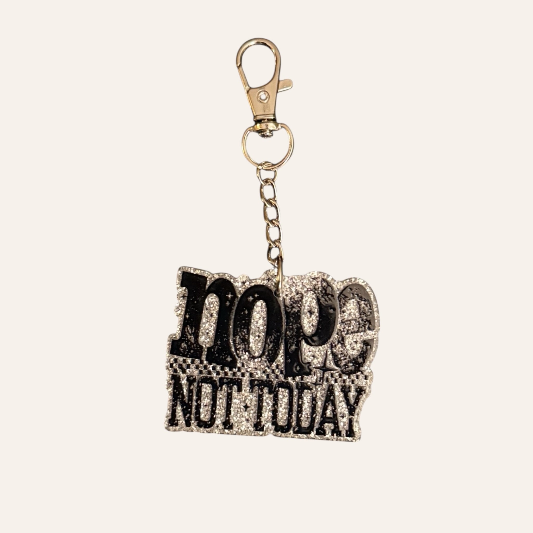 "Nope Not Today" Keychain